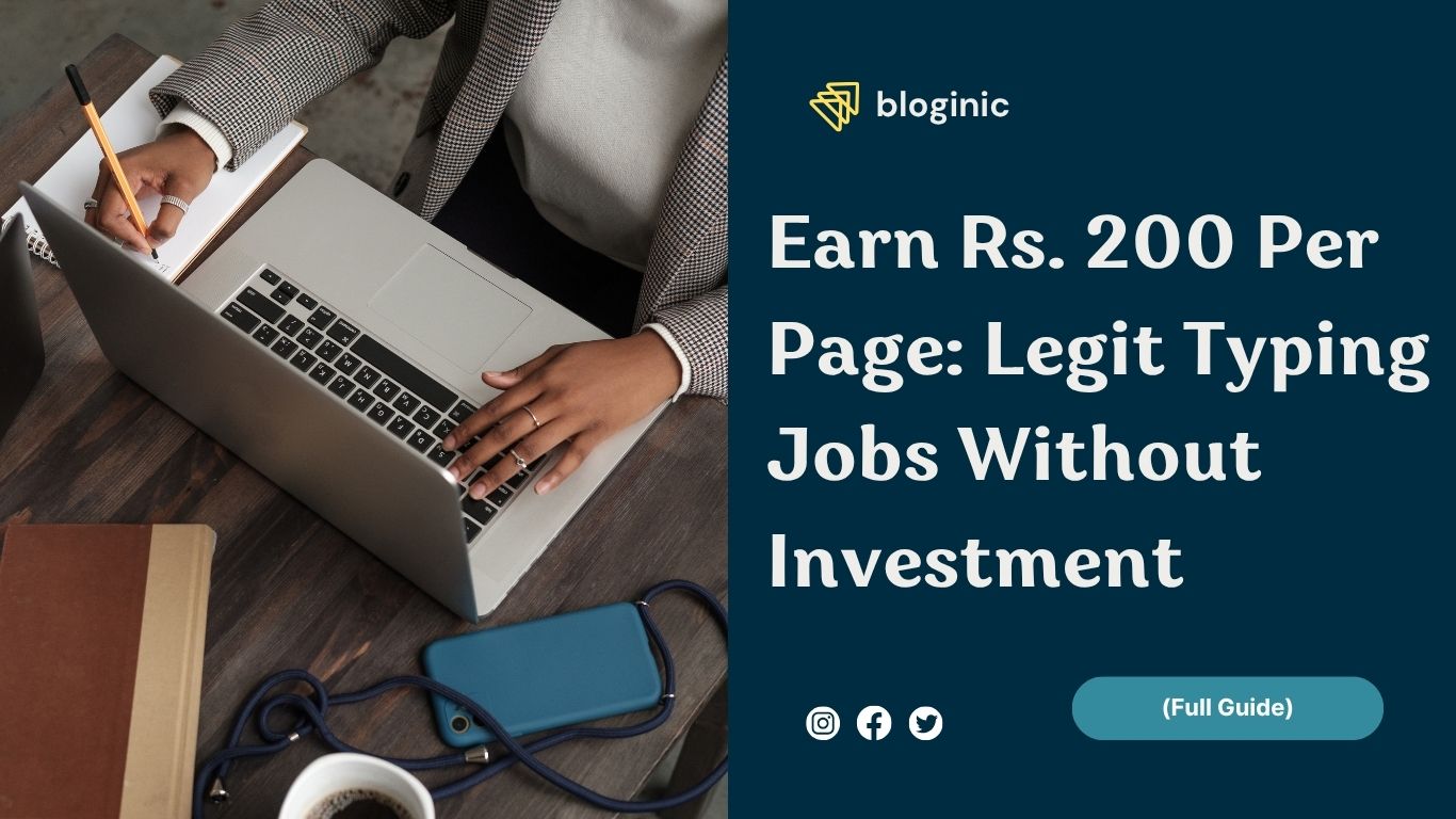 Earn Rs. 200 Per Page: Legit Typing Jobs Without Investment (Full Guide)